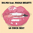 La Chica Sexy (feat. Paola Belletti) | Do.ma