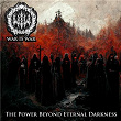 The Power Beyond Eternal Darkness | War Is War