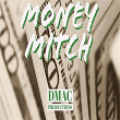 Money Mitch | Dmac Productions