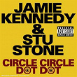 Circle Circle Dot Dot | Jamie Kennedy