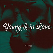 Young & in Love | P-tempo