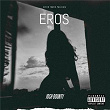 Eros | Josh Bounty
