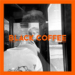 Black Coffee (feat. Jack Mansion) | Toothache