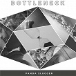Bottleneck | Panda Slugger