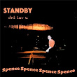 Standby (Dnt Luv U) | Spence