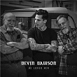 He Loved Her | Devin Dawson