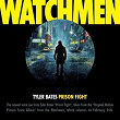 Prison Fight (From The Motion Picture "Watchmen") | Tyler Bates