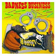 Badness Business | Ninjaman