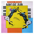 Nanny Goat Skank | Ed Robinson