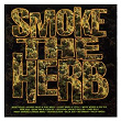 Smoke The Herb | Bounty Killer