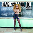 Dancehall 101 Vol. 1 | Red Dragon