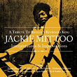 Interpertations & Improvisations: A Tribute To Reggae's Keyboard King Jackie Mittoo | Alexander Monty