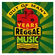 Out Of Many - 50 Years Of Reggae Music | Lord Creator