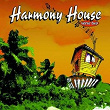 Harmony House Verse 2 | Unico