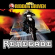 Riddim Driven: Renegade | Lexxus & Vegas