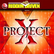 Riddim Driven: Project X | Elephant Man