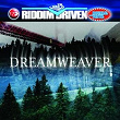 Riddim Driven: Dreamweaver | Elephant Man