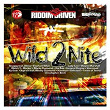 Riddim Driven: Wild 2 Nite | Macka Diamond