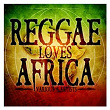 Reggae Loves Africa | Buju Banton