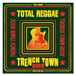 Total Reggae: Trench Town Rock | Don Campbell