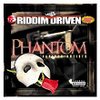 Riddim Driven: Phantom | Elephant Man