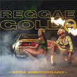Reggae Gold 2018: 25th Anniversary | Hoodcelebrityy
