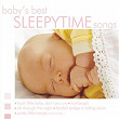 Baby's Best: Sleepytime Songs | John St John