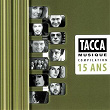Tacca Musique compilation 15 ans | France D'amour