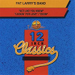 Fat Larry's Band: 12 Inch Classics - EP | Fat Larry's Band