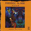 Vision | Frédéric Alarie