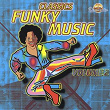 Classics Funky Music, Vol. 2 | Fat Larry's Band