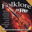 Folklore en fête (50 succès du temps des fêtes) | Joane Bluteau