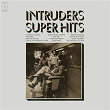 Super Hits | The Intruders