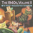16 Most Requested Songs Of The 1940'S, Volume II | Harry James