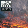 The Mormon Tabernacle Choir's Greatest Hits - 22 Best-Loved Favorites | The Mormon Tabernacle Choir