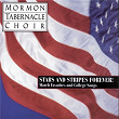 Stars and Stripes Forever ! - The Mormon Tabernacle Choir sings March Favorites and College Songs | The Mormon Tabernacle Choir