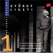 György Ligeti Edition, Vol. 1 | Arditti String Quartet