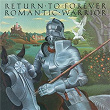 Romantic Warrior | Return To Forever