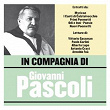 In compagnia di Giovanni Pascoli | Vittorio Gassman