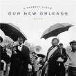 Our New Orleans | Allen Toussaint