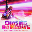 Chasing Rainbows (feat. Kesha) | Big Freedia