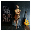 Beautiful Africa | Rokia Traoré