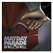 Oh Well, Oh Well - Single | Mayday Parade