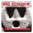 Big Science EP | Laurie Anderson