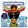 Cupid's Chokehold / Breakfast In America | Gym Class Heroes