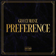 Preference | Gucci Mane