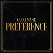 Preference | Gucci Mane