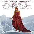 Christmas Without You | Mary J. Blige