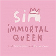 Immortal Queen (feat. Chaka Khan & Bianca Costa) | Sia