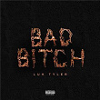 Bad Bitch | Luh Tyler